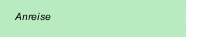 Anreise